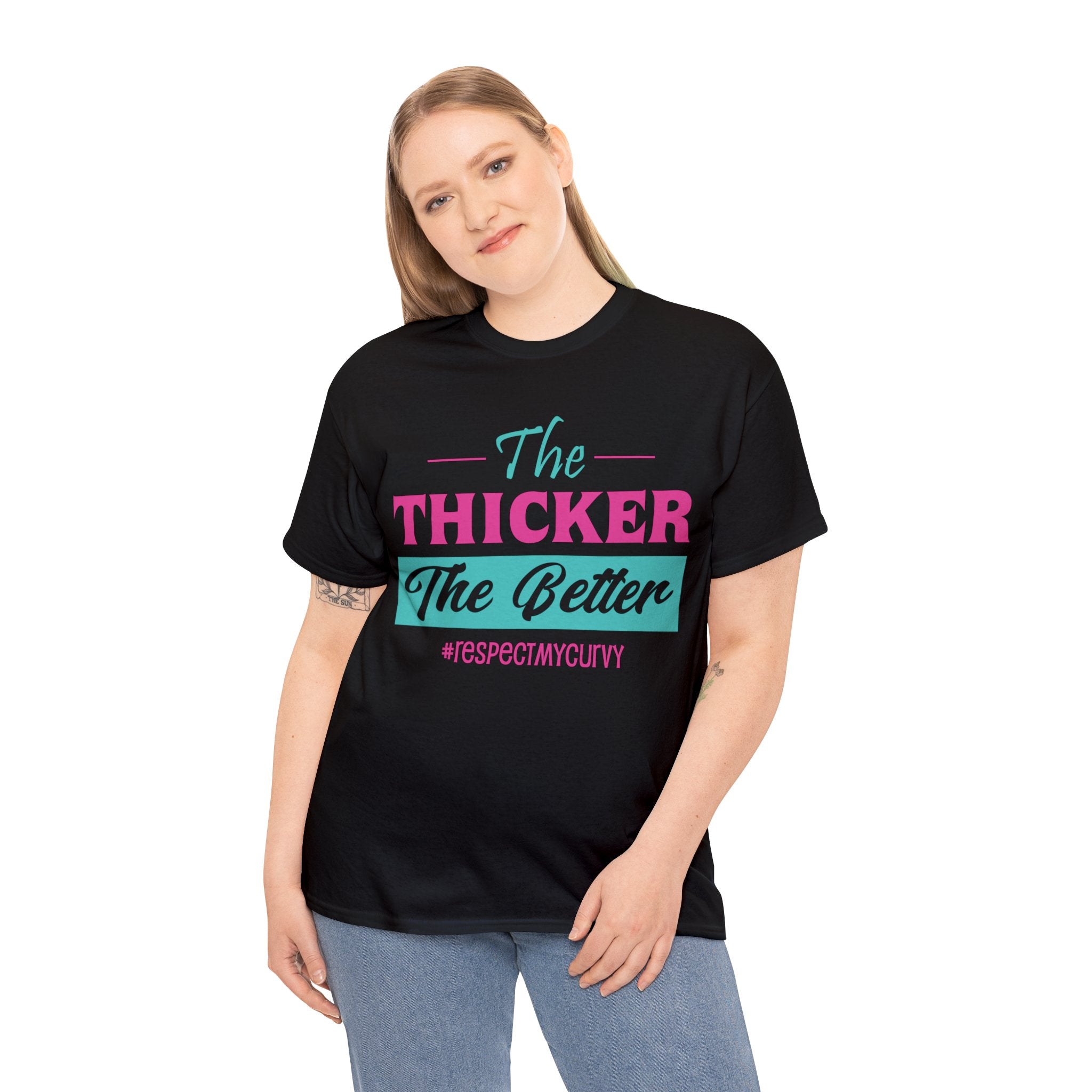 The Thicker The Better T-Shirt