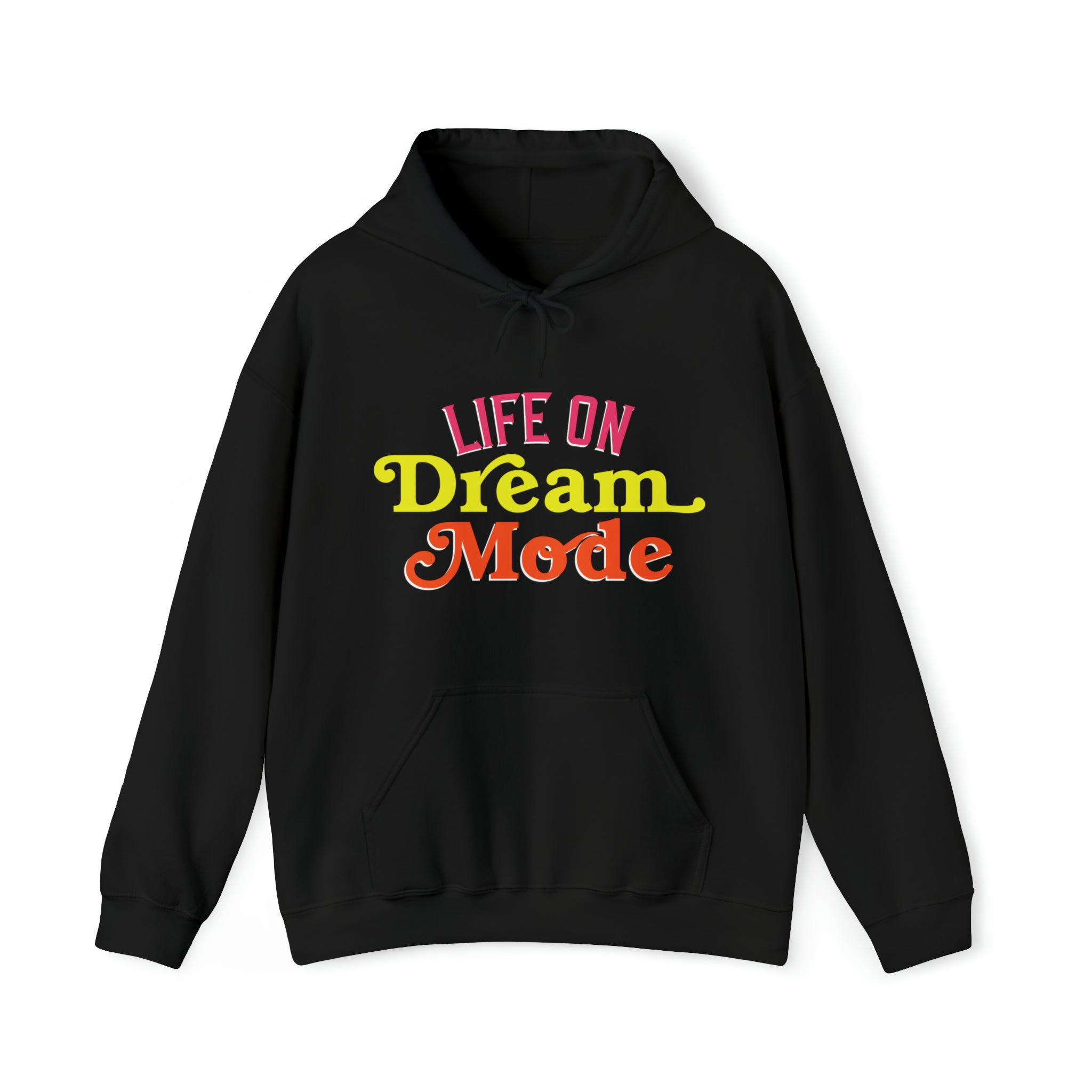 Life on Dream Model Unisex Hoodie