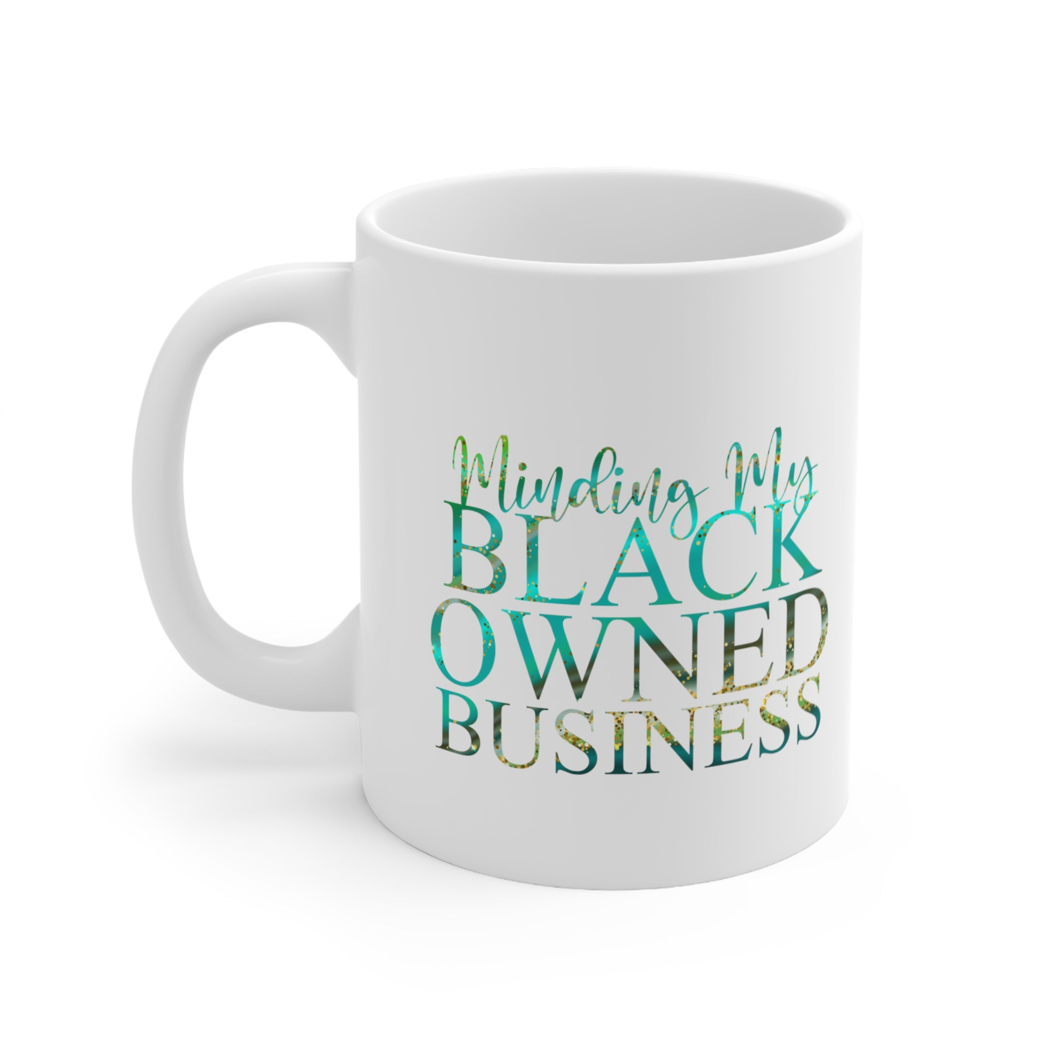 My Black Owned Business Mug - Flavor Blue