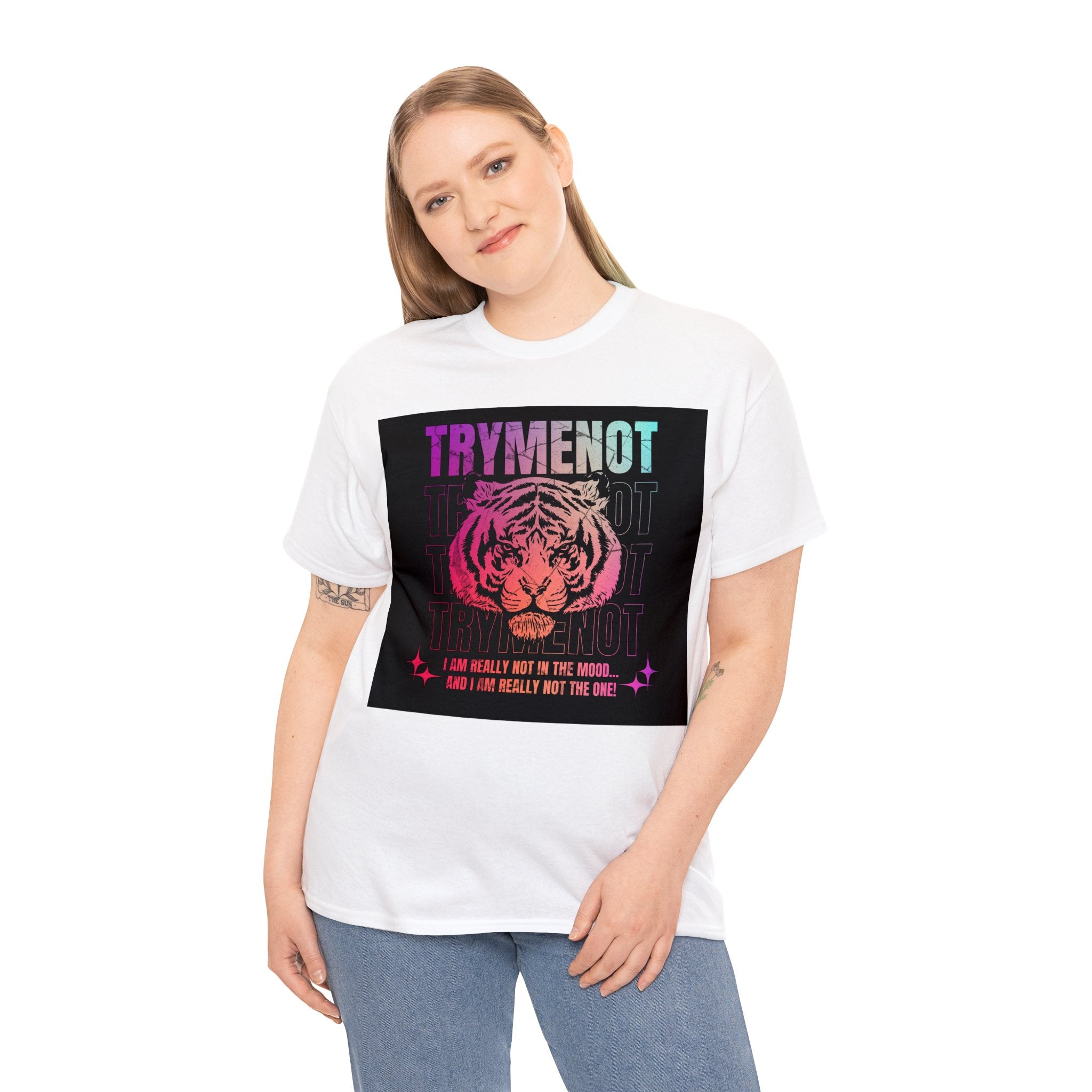 Try Me Not Unisex T-Shirt