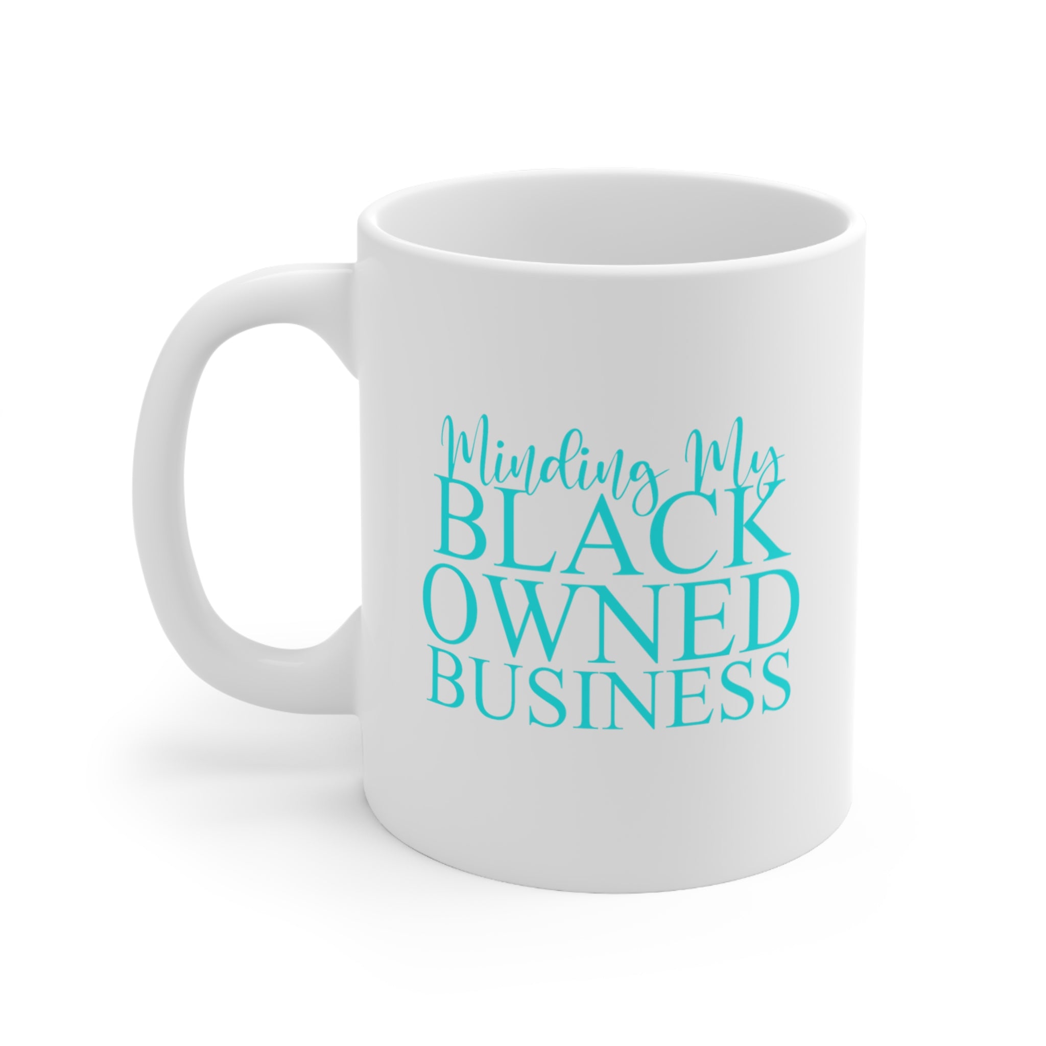 Minding My Black Owned Business Mug - Baby Blue