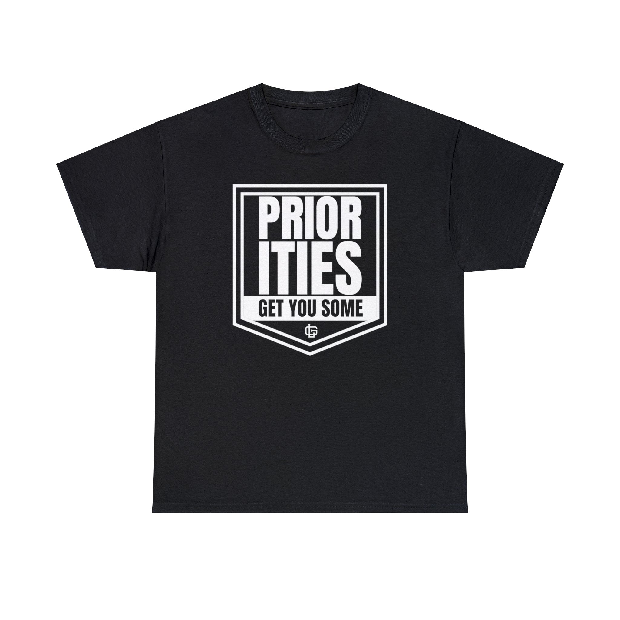 Unisex Priorities T-Shirt