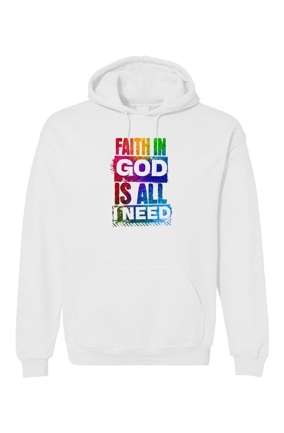 Unisex Faith In God is All I Need Standard Hoodie Multi-Color