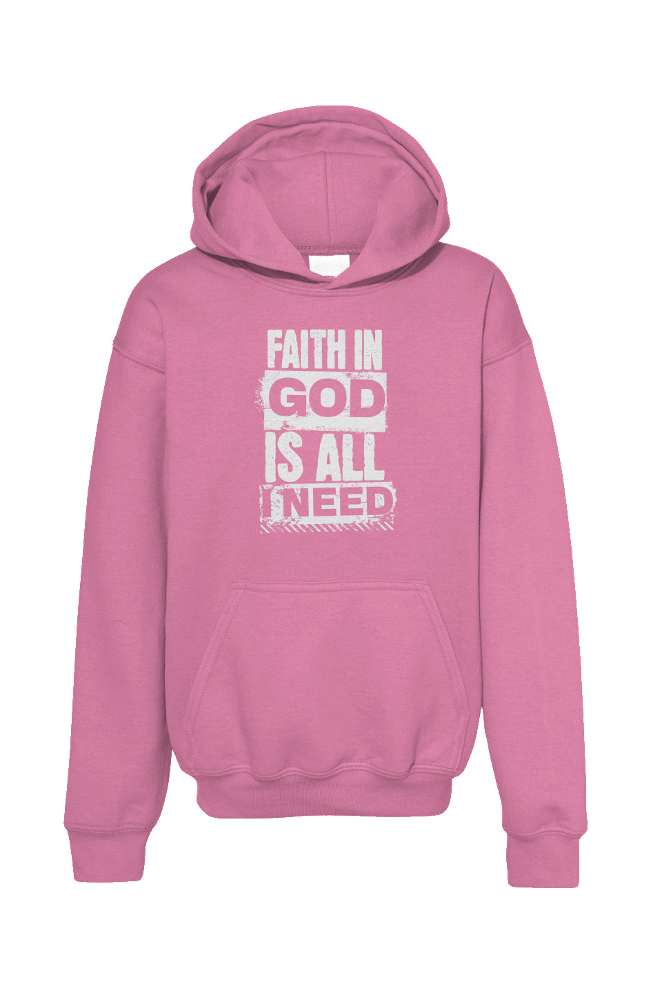 Youth Faith In God is All I Need Standard Hoodie Pink