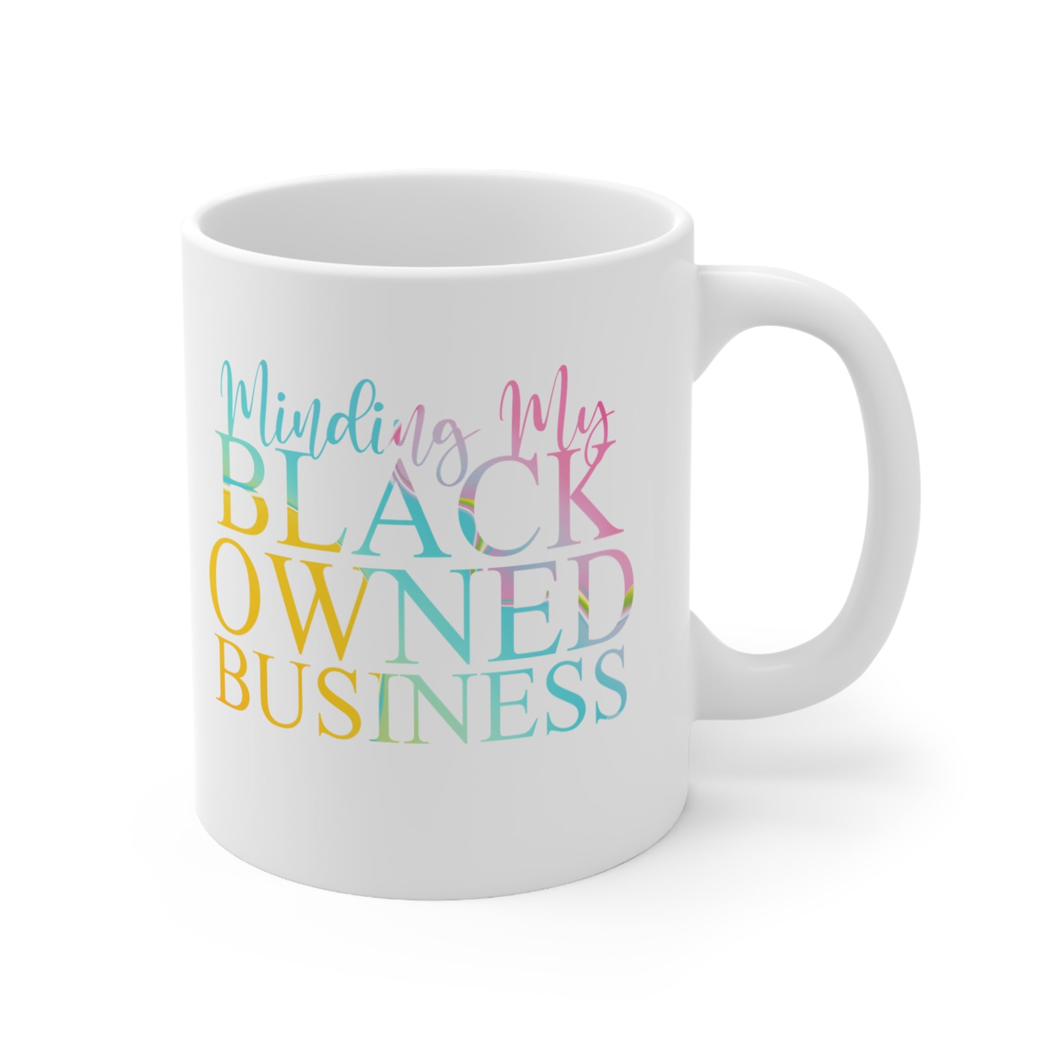 Minding My Black Owned Business Mug - Posh Pretty