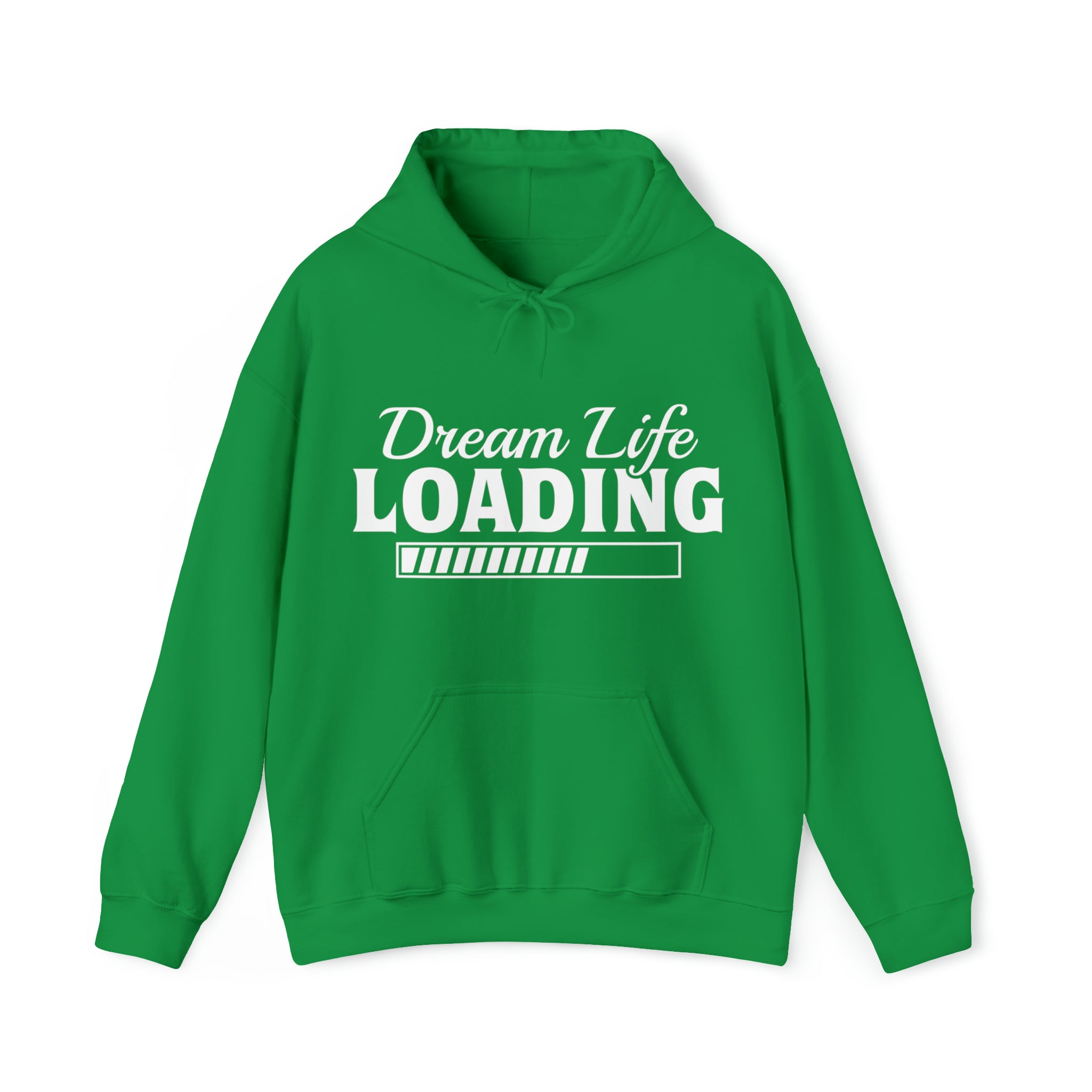 Dream Life Loading Unisex Hoodie