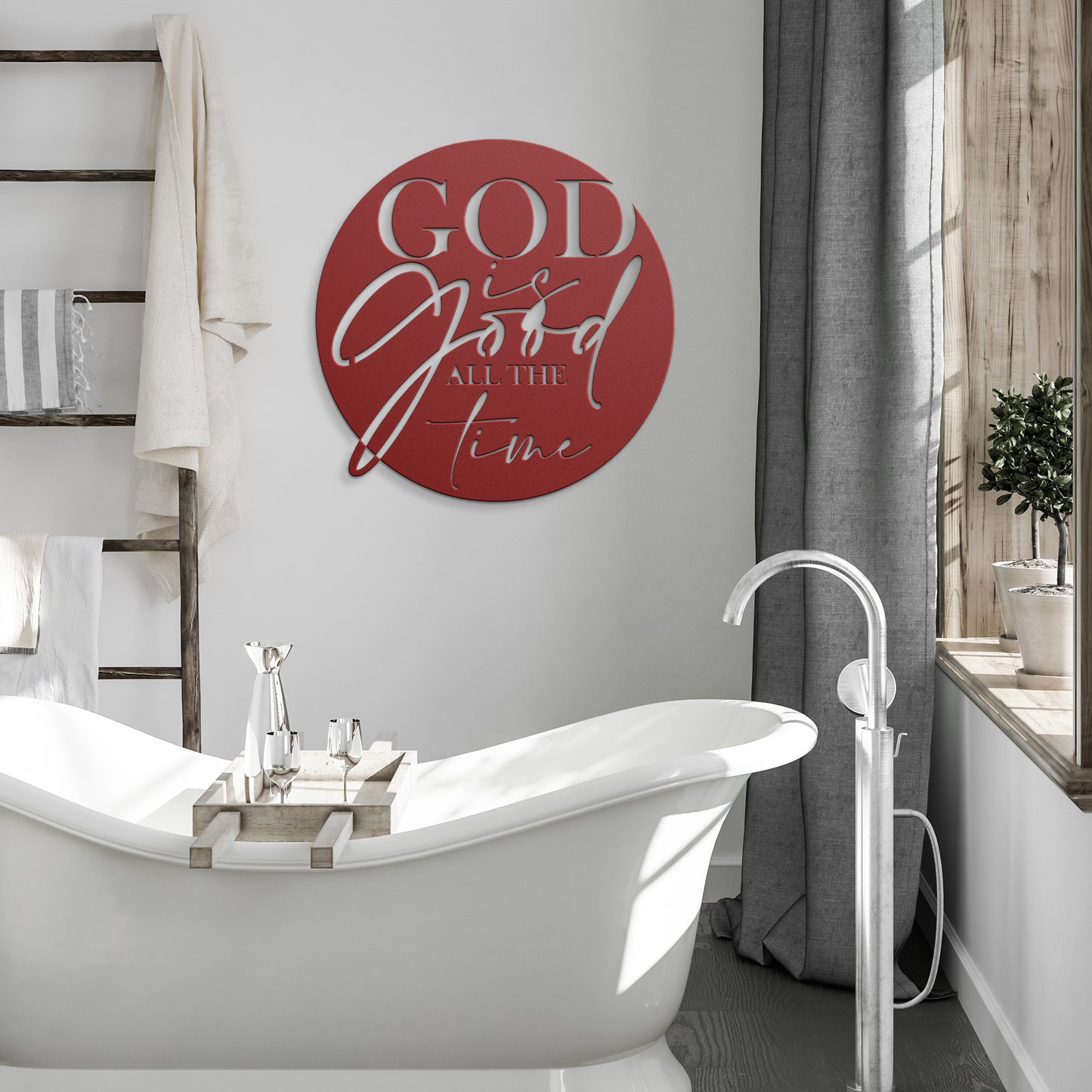 God is Good All The Time DIE-CUT METAL SIGN